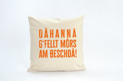 Kissenhülle mit Spruch